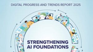Digital Progress and Trends Report 2025 cover illustration showing diverse people working with technology around a large AI brain, with the headline “Strengthening AI Foundations.”